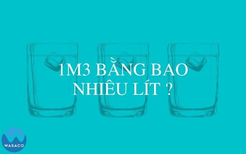 1m³ Bằng Bao Nhiêu Lít